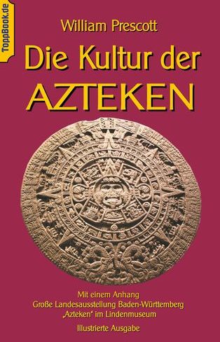 Die_Kultur_der_Azteken