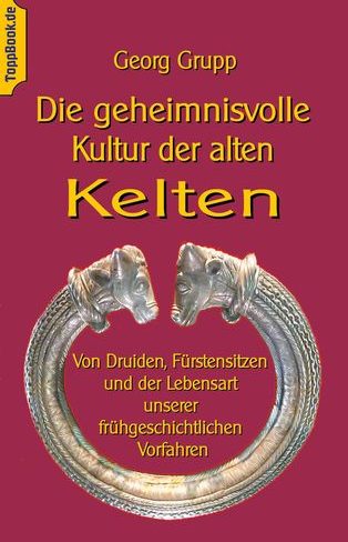 Die_geheimnisvolle_Kultur_der_alten_Kelten