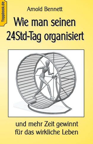 Wie_man_seinen_24Std-Tag_organisiert